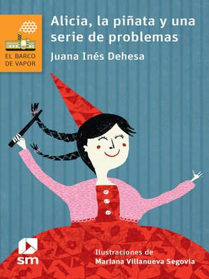 cover image of Alicia, la piñata y una serie de problemas
